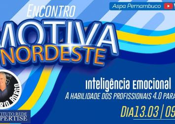 Inteligência Emocional: A Habilidade dos Profissionais 4.0 para 2021 - ENCONTRO MOTIVA NORDESTE